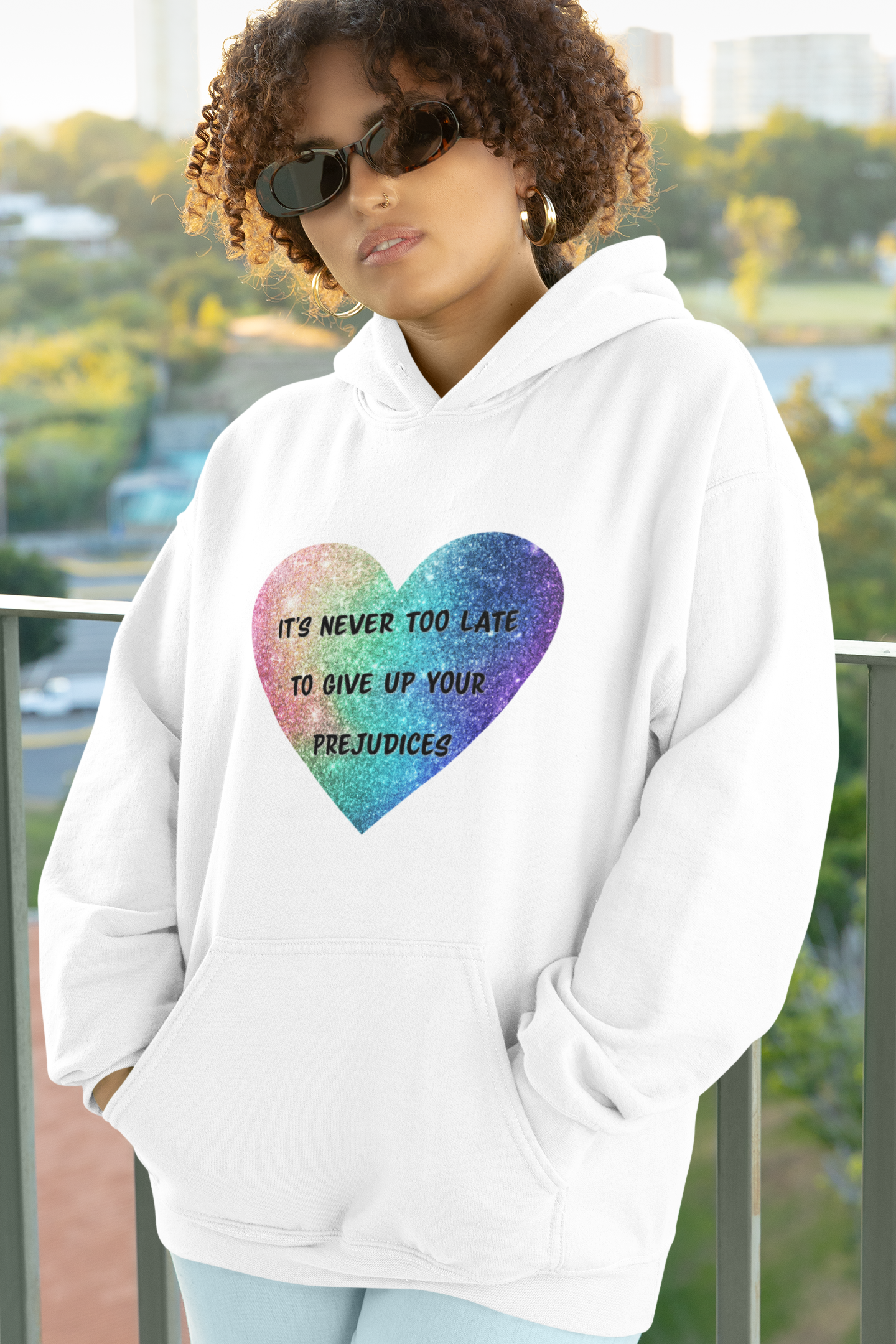 Give Up Prejudices Hoodie