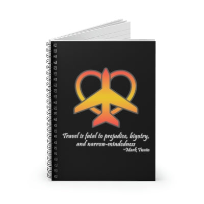 Travel - Fatal to Prejudice Spiral Notebook (Various Colors)