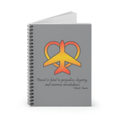 Travel - Fatal to Prejudice Spiral Notebook (Various Colors)