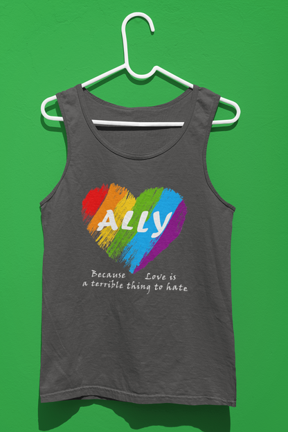 Ally - Love Is a Terrible Thing to Hate Unisex Jersey Tank