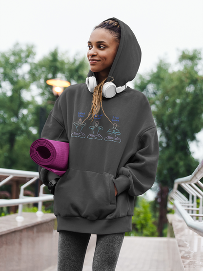 Think, Speak, Live Love Hoodie