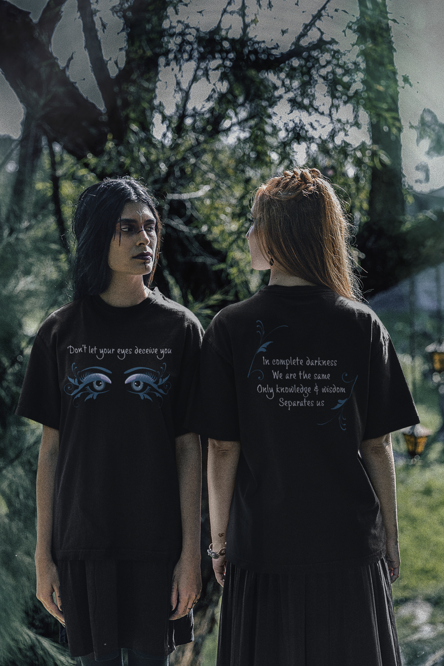 Don't Let Your Eyes Deceive You T-shirt