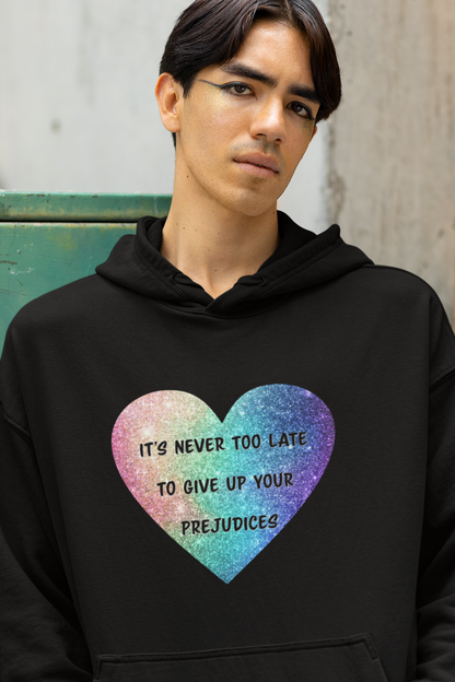 Give Up Prejudices Hoodie