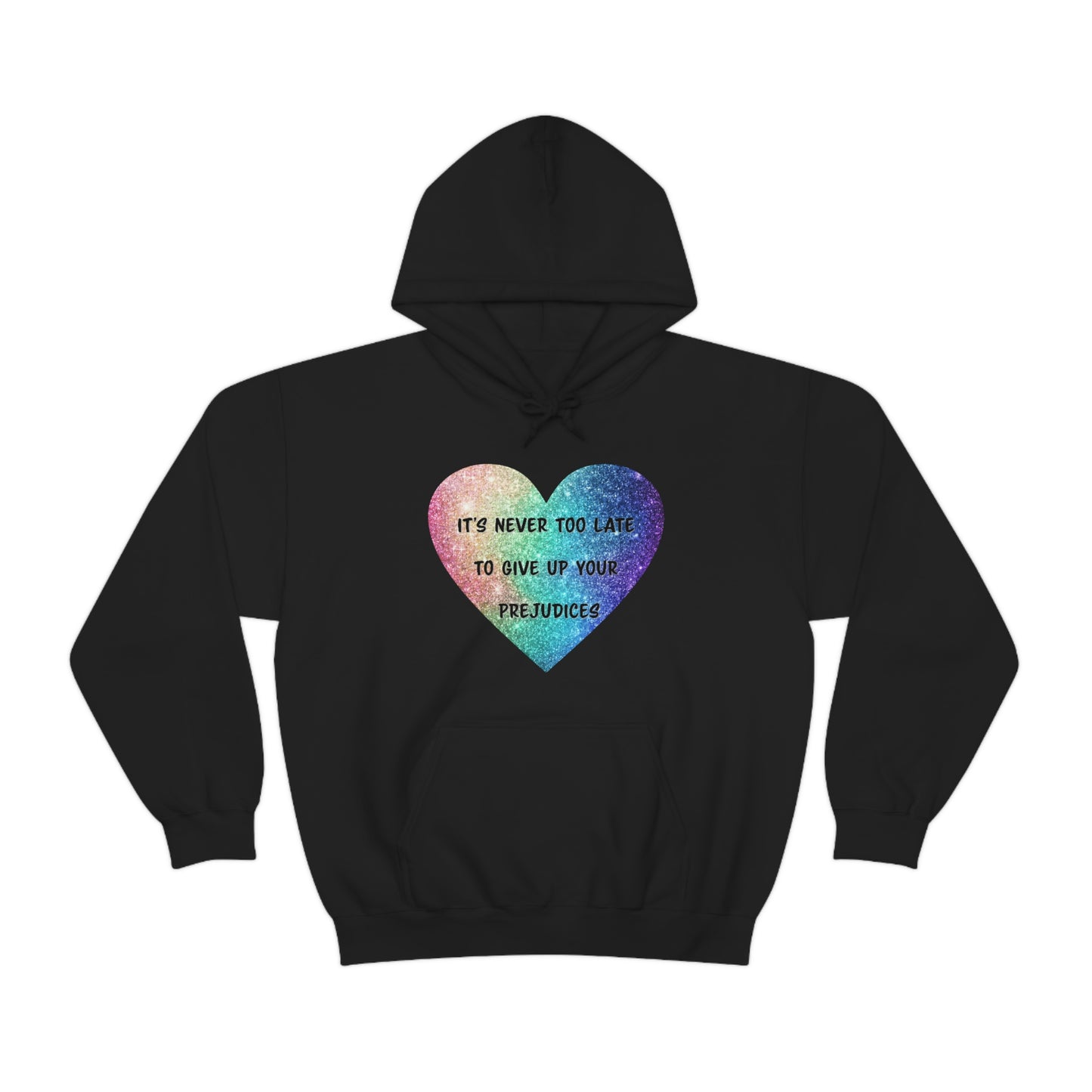 Give Up Prejudices Hoodie